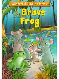 The brave frog story